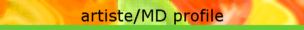 artiste/MD profile